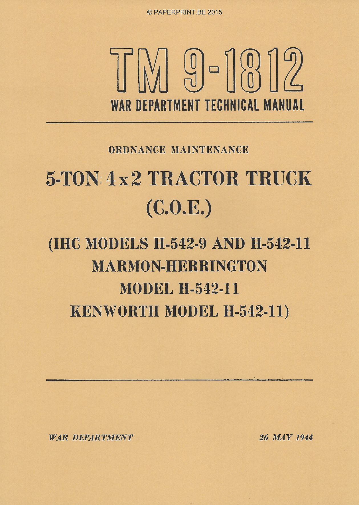 TM 9-1812 US 5-TON 4x2 TRACTOR TRUCK (C.O.E.)